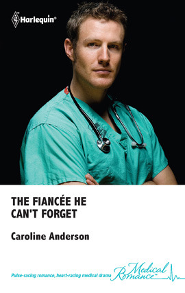 Title details for The Fiancé He Can't Forget by Caroline Anderson - Available